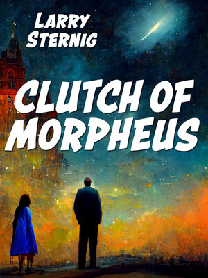cover image of Clutch of Morpheus
